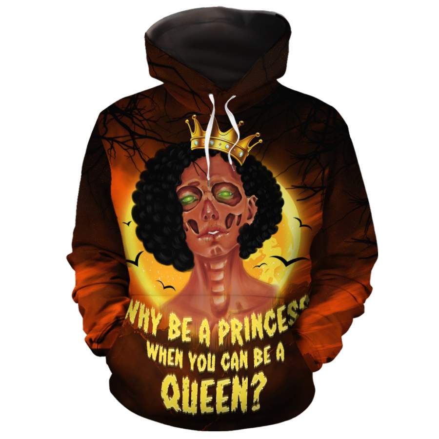 Why Be A Princess All-over Hoodie