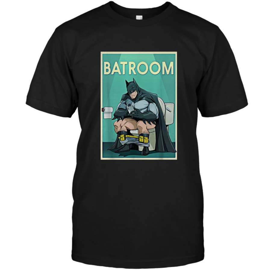 Batroom Poster Bat In The Bathroom Man Tee Shirt Hoodie