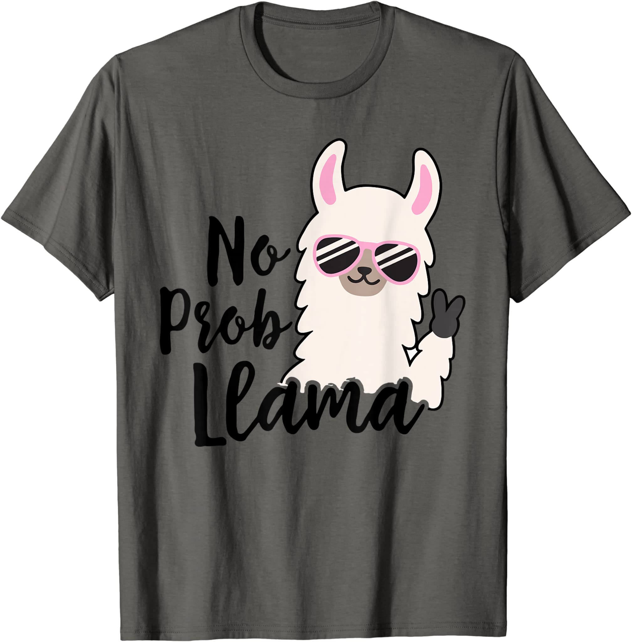 NO PROB-LLAMA! Funny Llama Alpaca T-Shirt