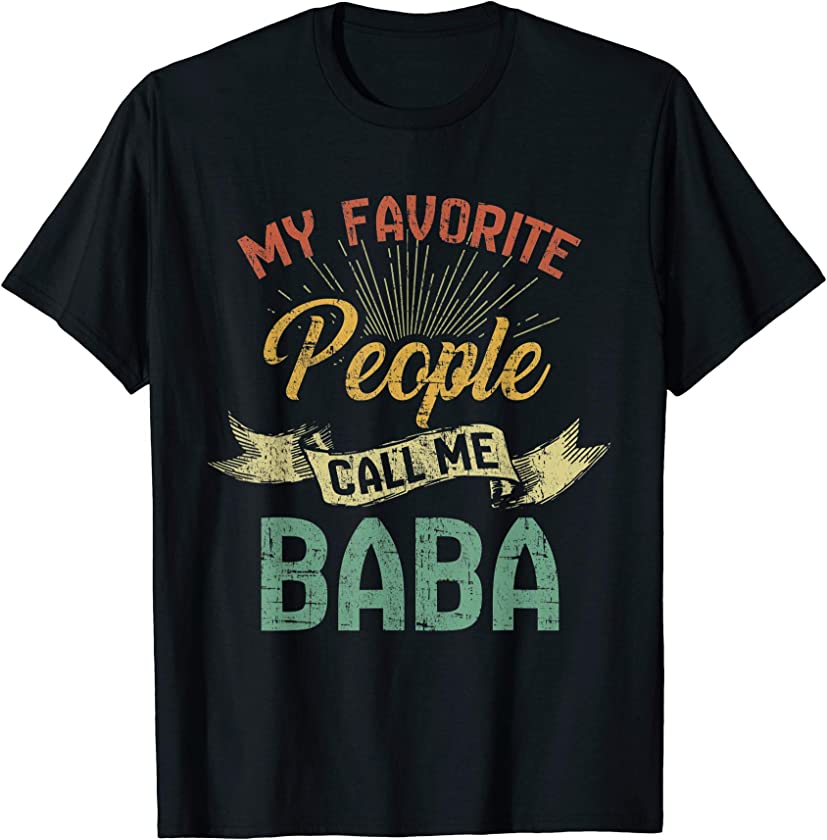 Vintage My Favorite People Call Me Baba Fathers Day Gift T-Shirt