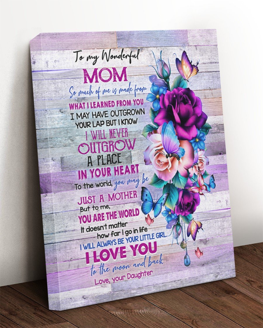 Mother’S Day Gift, To My Mom Canvas So Much Of Me Is Made From What I Learned Purple Flowers Canvas, Great Gift For Mom