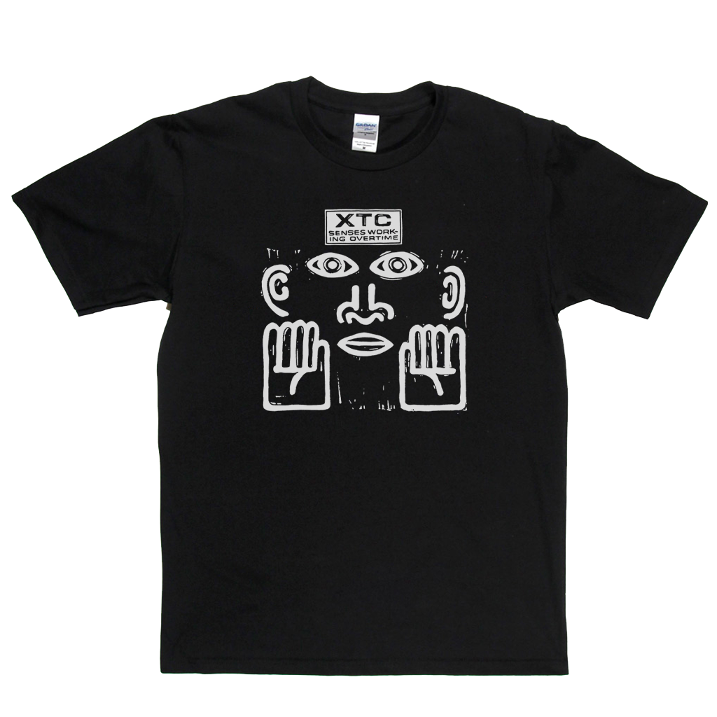 Xtc Senses Working Overtime T-Shirt