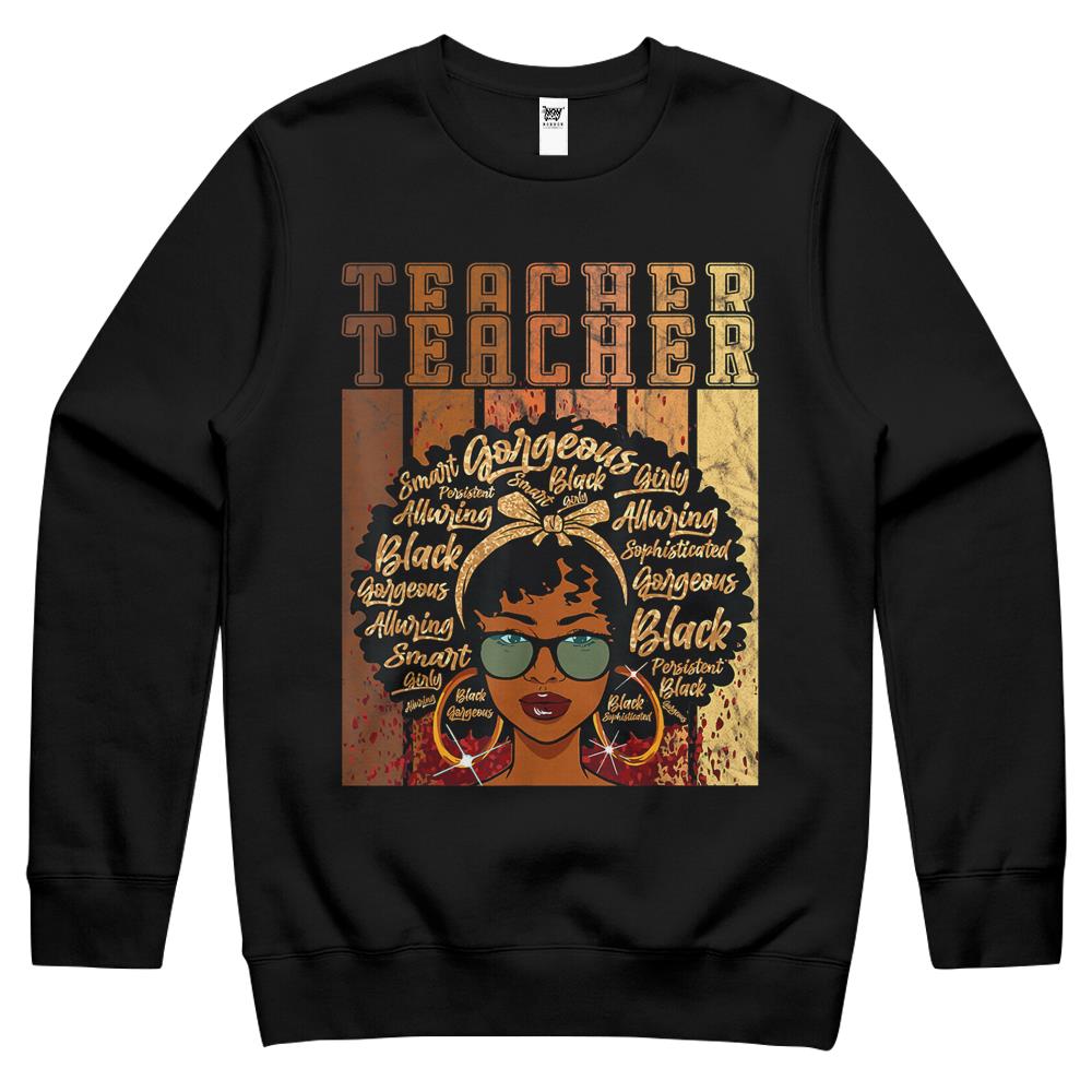 Black Smart Teacher Afro Love Melanin African American Women Crewneck Sweatshirt