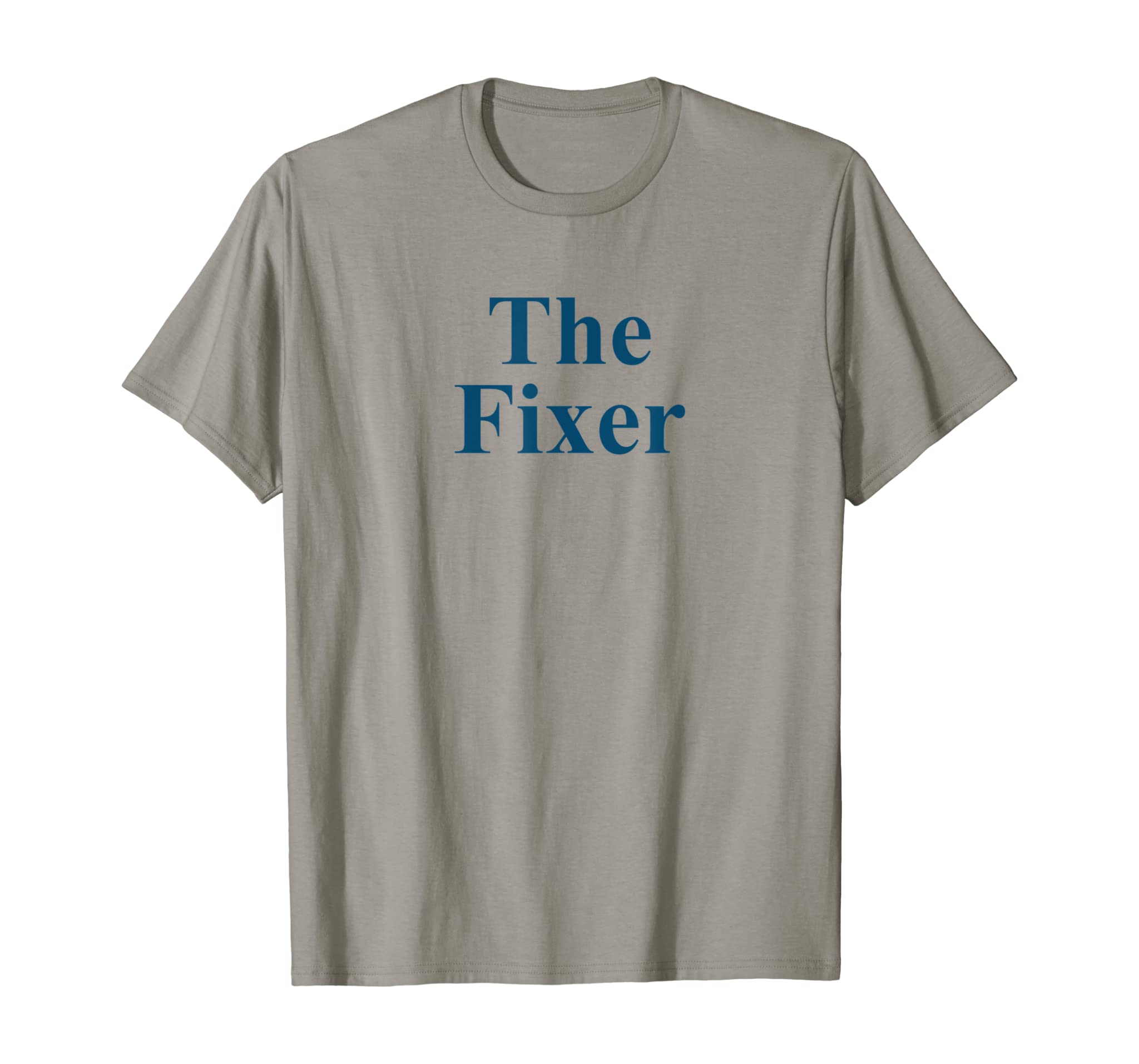 The Fixer Gear Father Day Shirts Uncle Gift for Handyman T-Shirt