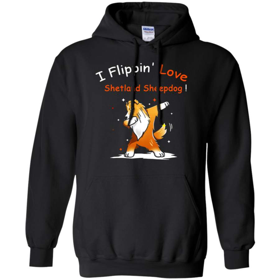 AGR Dabbing Dog I Flippin’ Love Shetland Sheepdog Hoodie