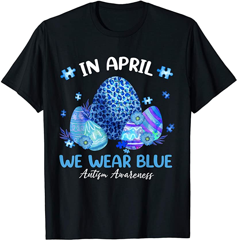 Blue Leopard Eggs Easter In April We Wear Blue Autism Kids T-Shirt