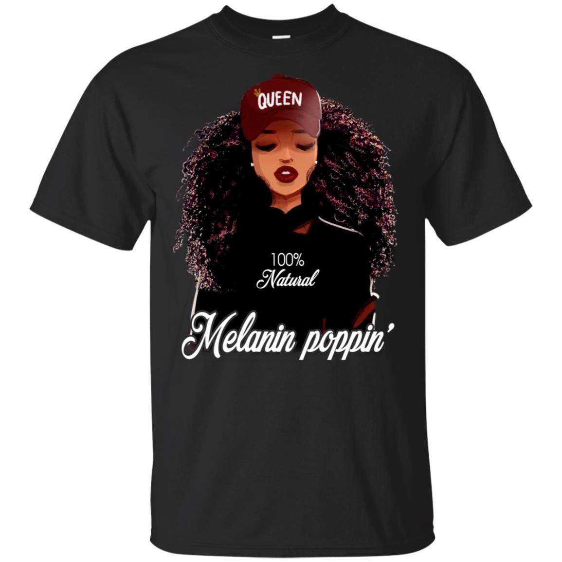 Queen 100% Natural Melanin Poppin Shirt