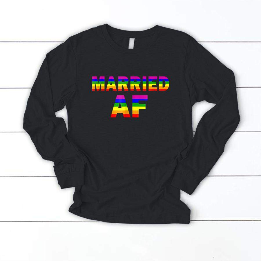 Gay Pride Married AF Marriage Equality T Shirt LGBT Lesbian