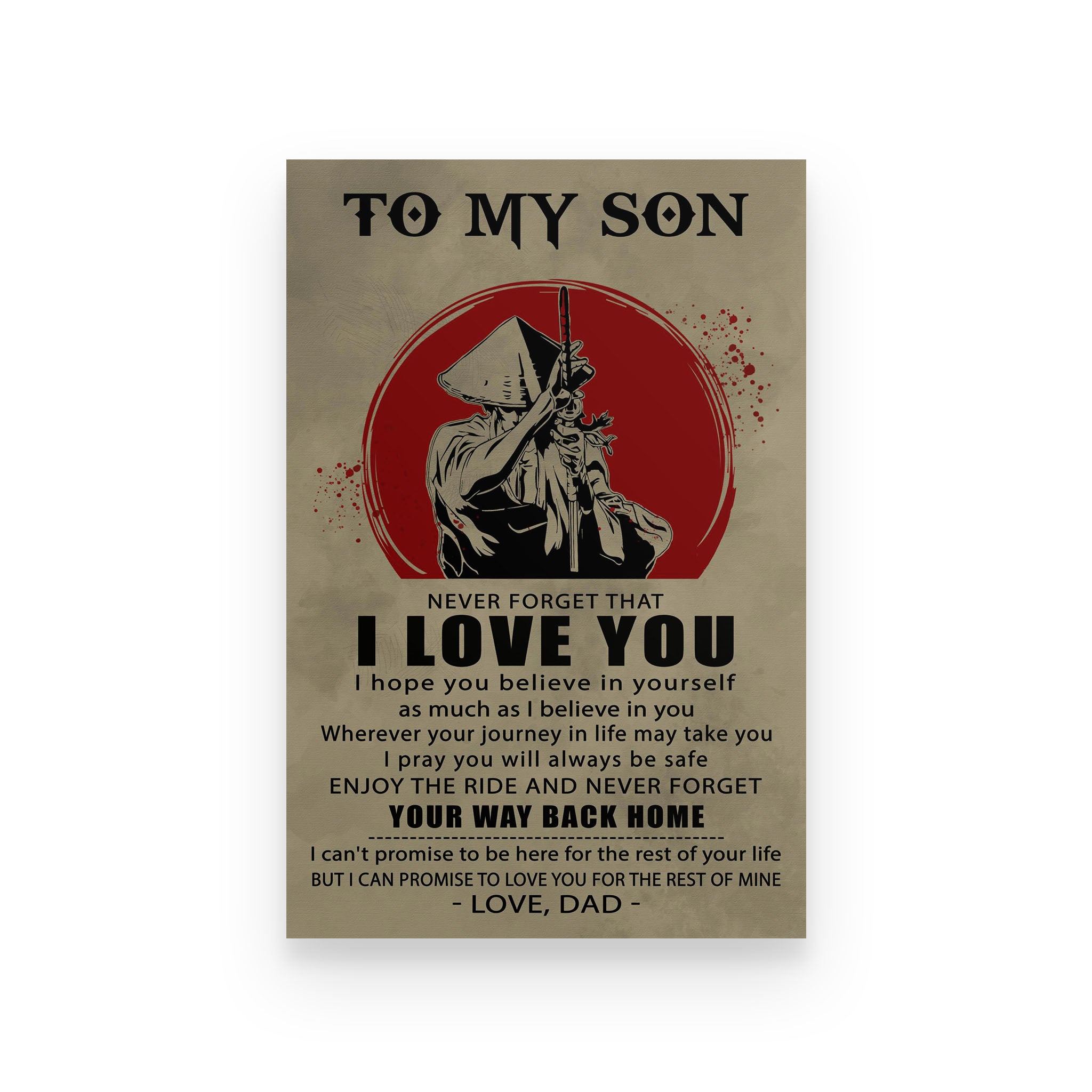 Samurai poster dad to son never forget your way back home