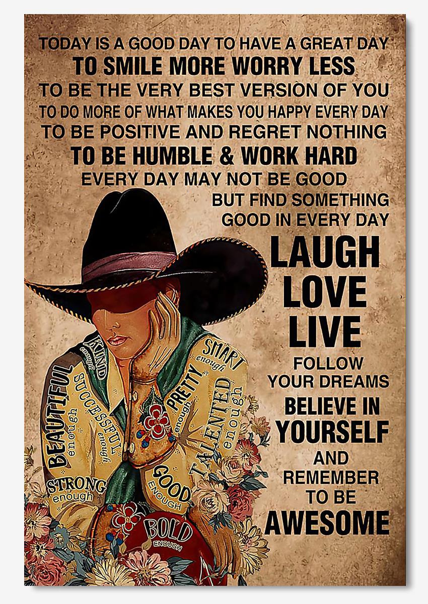 Today Is Good Day To Have Great Day Motivation Quote Wall Art For Cowboy Home Decor Poster