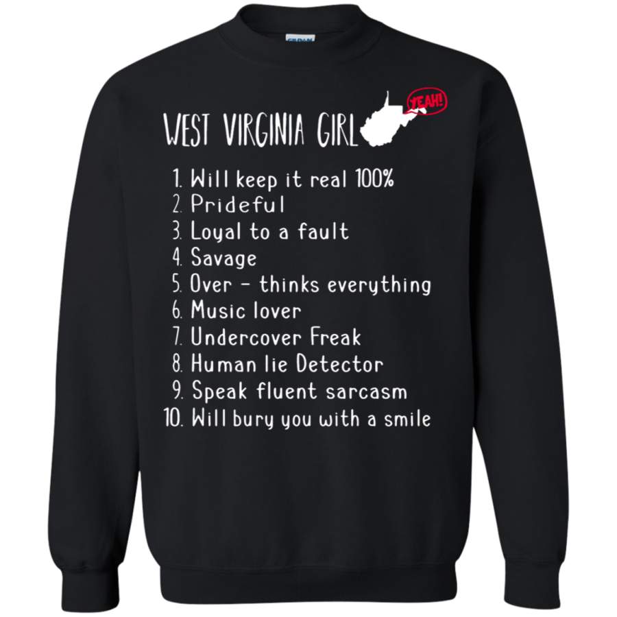 AGR West Virginia Girl Will Keep It Real What She Can Do Sweatshirt