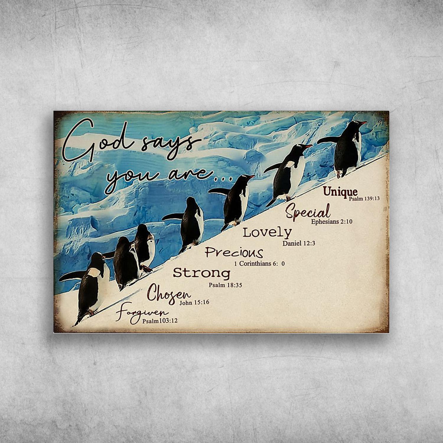 Cute Penguins God Says You Are Unique, Special, Lovely, Precious, Strong, Chosen, Fogiven Poster Print Wall Art Canvas Wall Decor