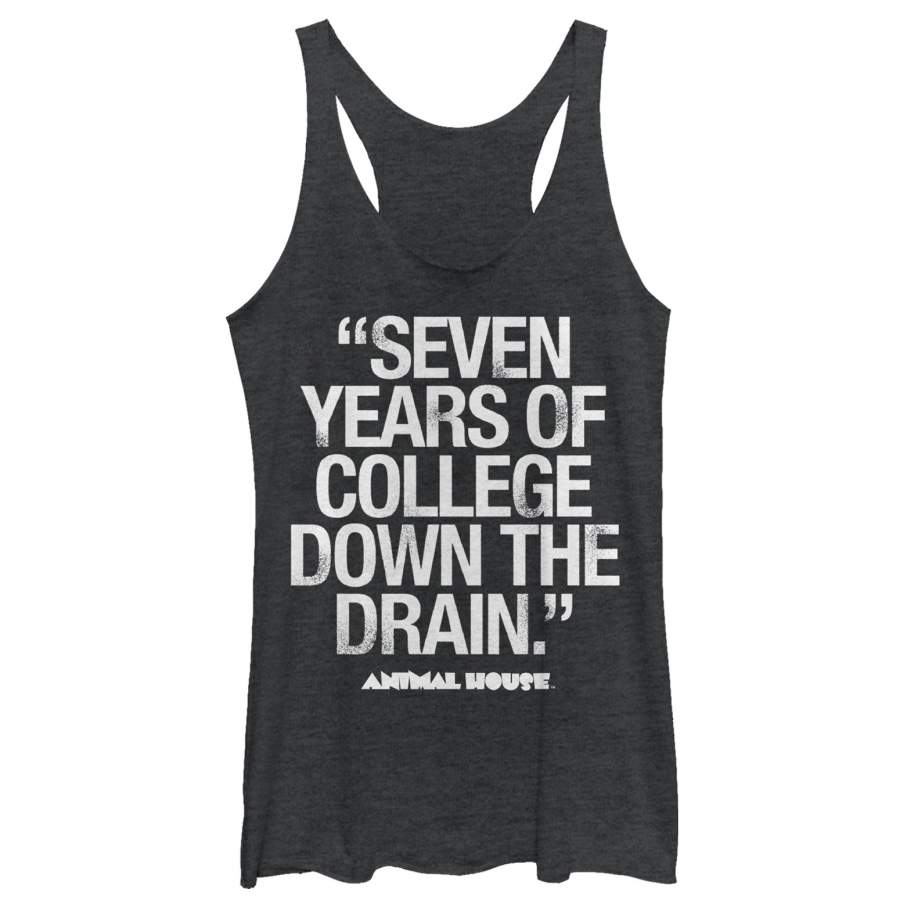 Animal House Women’s Bluto 7 Years Quote  Racerback Tank