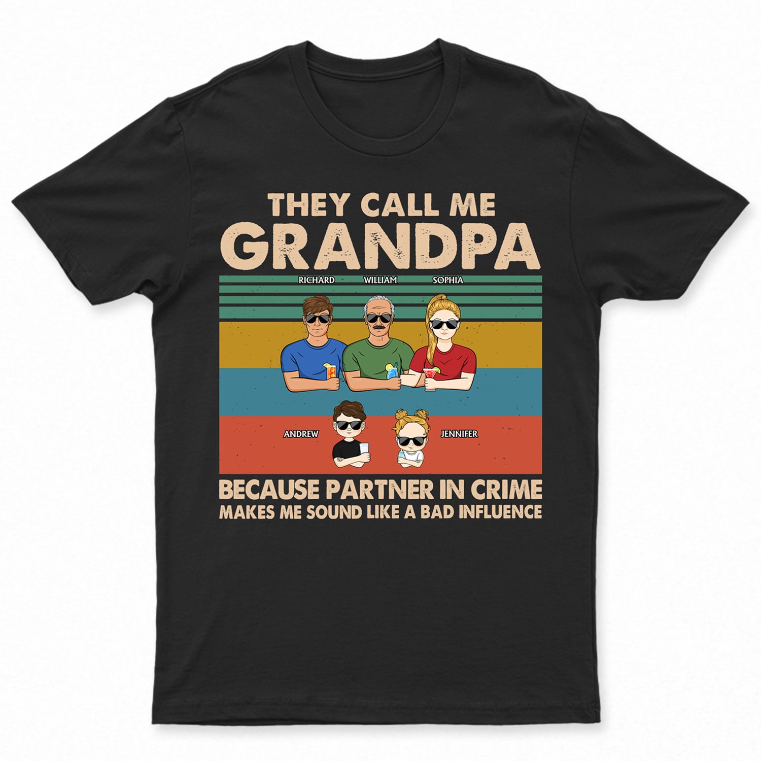 They Call Me Grandpa Because Partner In Crime – Gift For Dad, Grandfather – Personalized Custom T Shirt