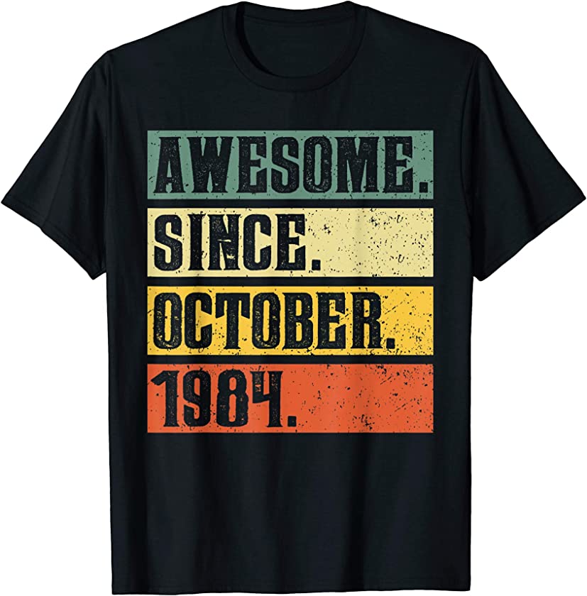 Awesome since October 1984 Vintage 36th Birthday gift Shirts T-Shirt