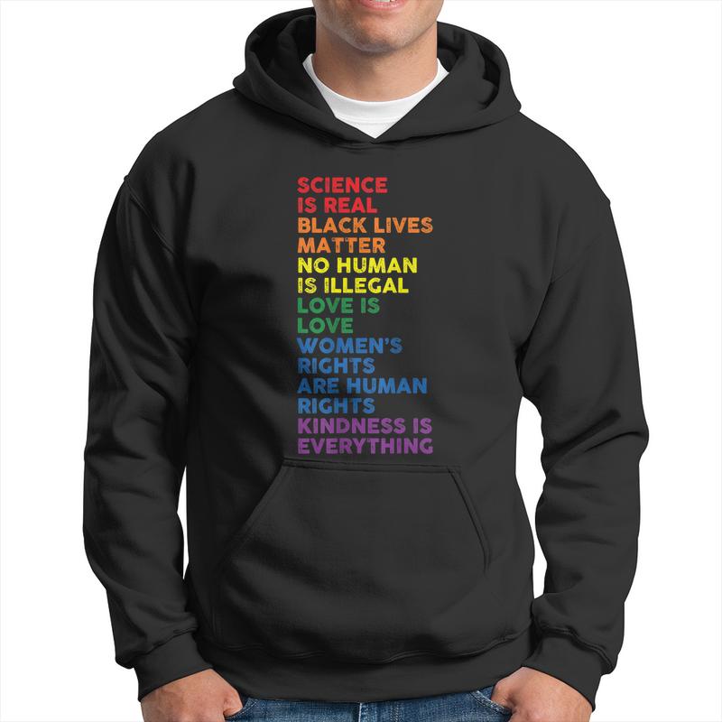 Gay Pride Science Is Real Black Lives Matter Love Is Love Tshirt Graphic Design Printed Casual Daily Basic Hoodie