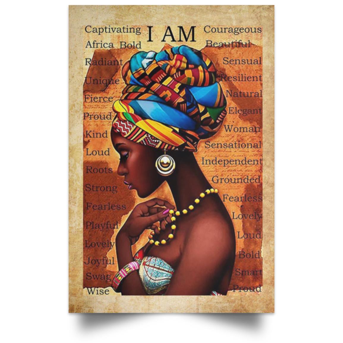 Black American Gift I Am Black Girl Black Queen Beauty Smart African American Girl Poster Hg Afro Proud Black And Proud 365