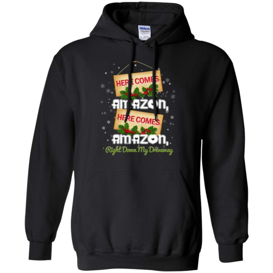 Here Comes Amazon Right Down My Driveway Christmas Hoodie