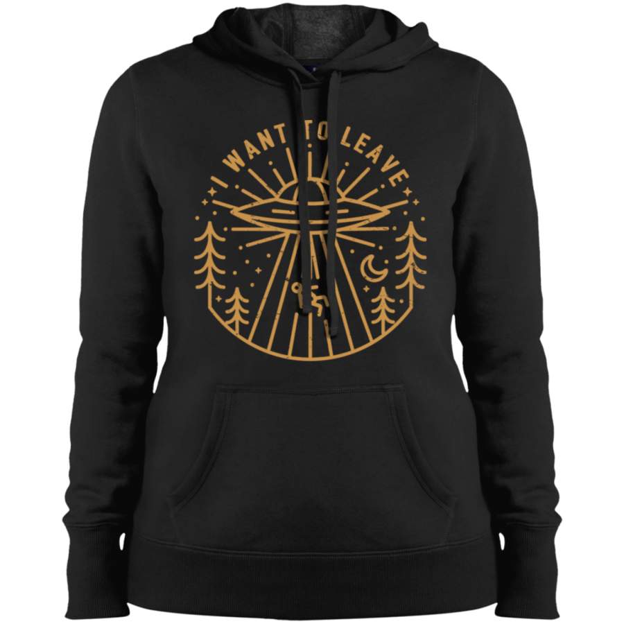 AGR I Want To Leave Ladies’ Pullover Hooded Sweatshirt