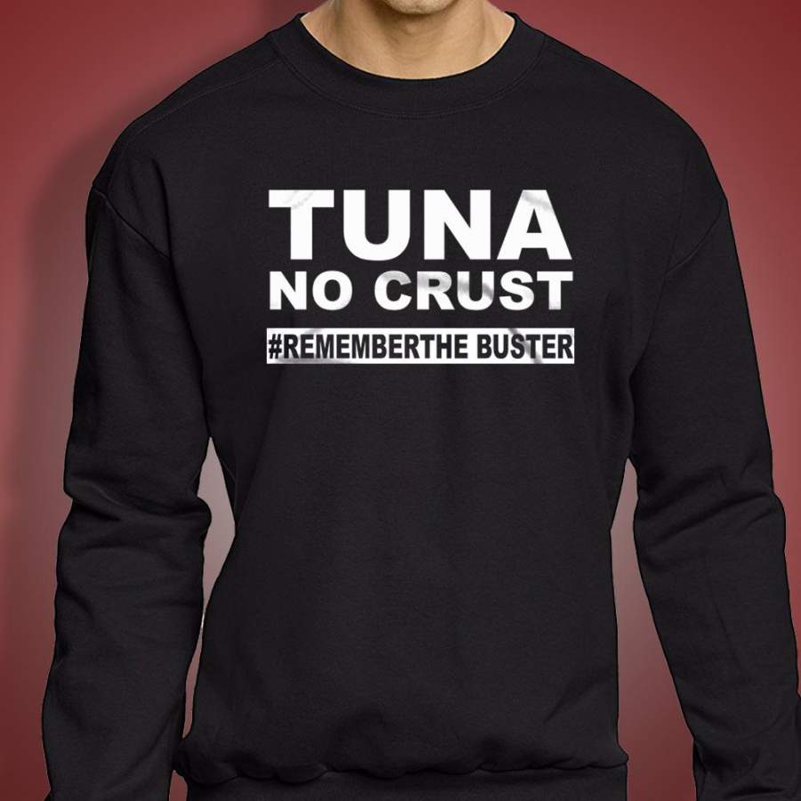 Tuna No Crust Fast Furious Paul Walker Men’S Sweatshirt – 1Best Store