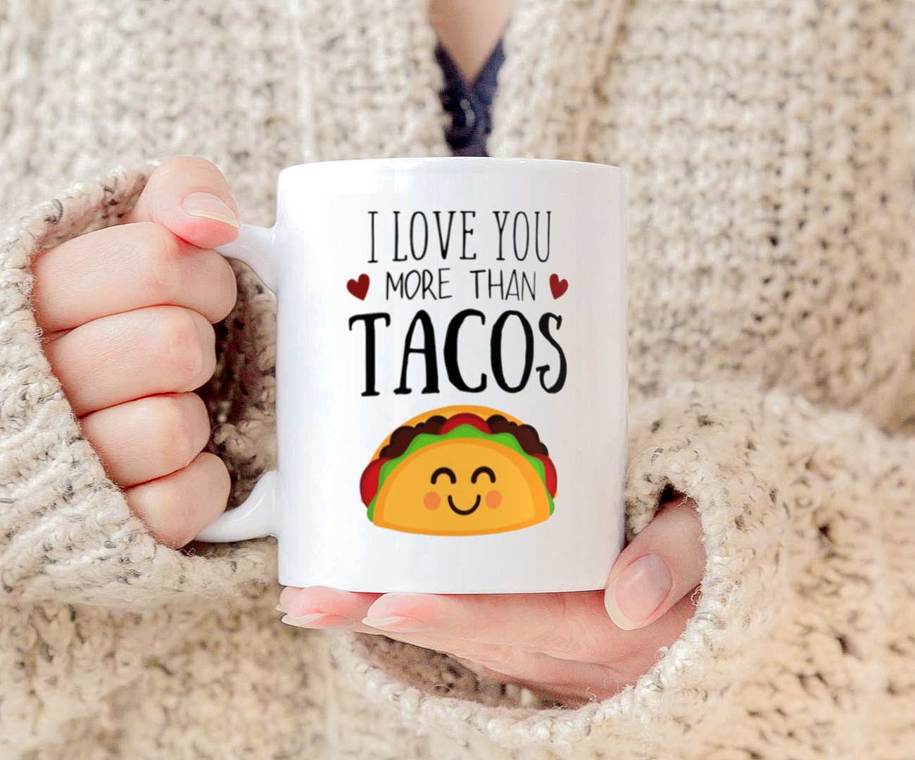 Valentine’S Day Mug I Love You More Than Tacos Coffee  Mug White Ceramic 11-15oz Coffee Tea Cup