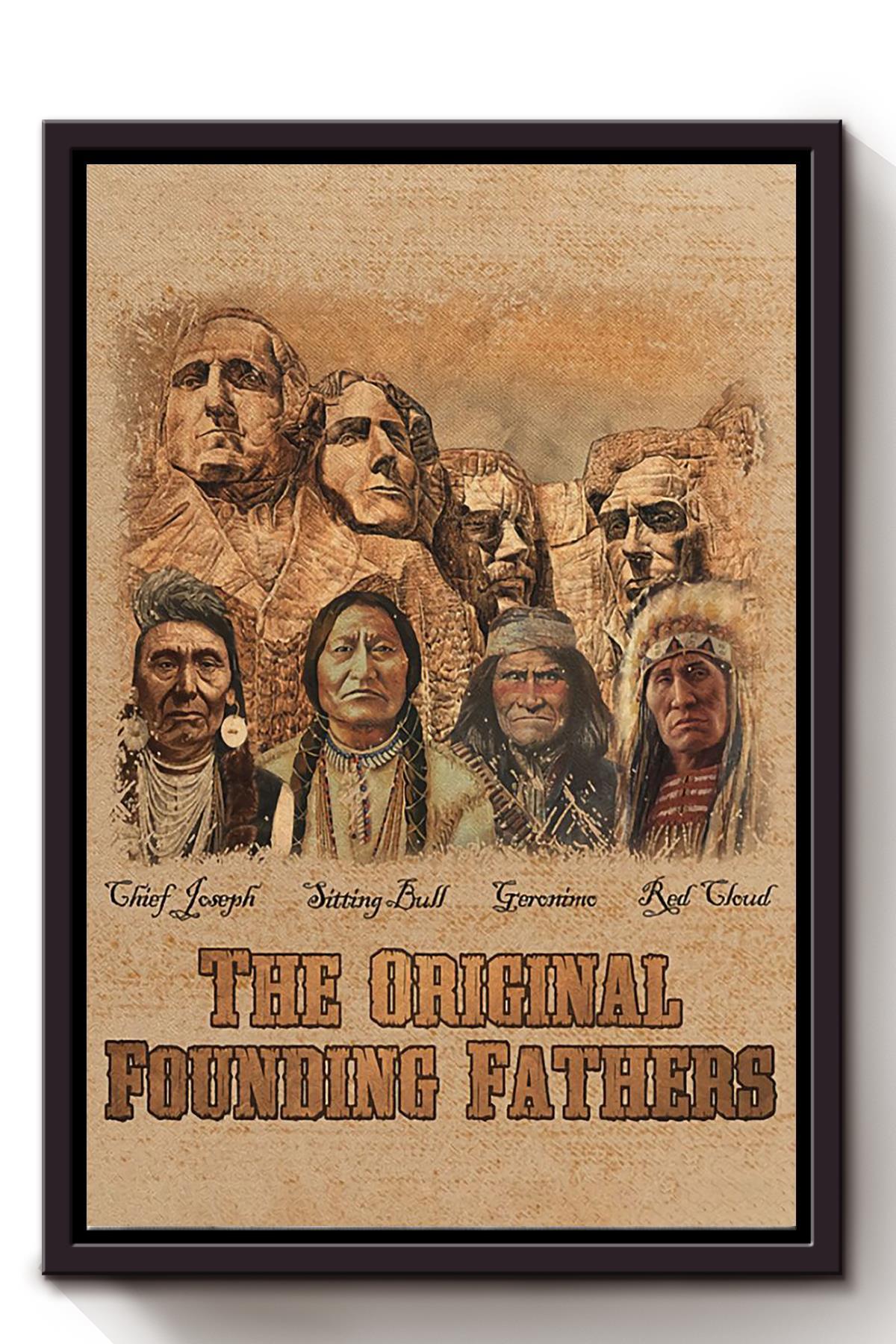 The Original Founding Fathers Home Decor Wall Art For Indigenous Americans Framed Canvas