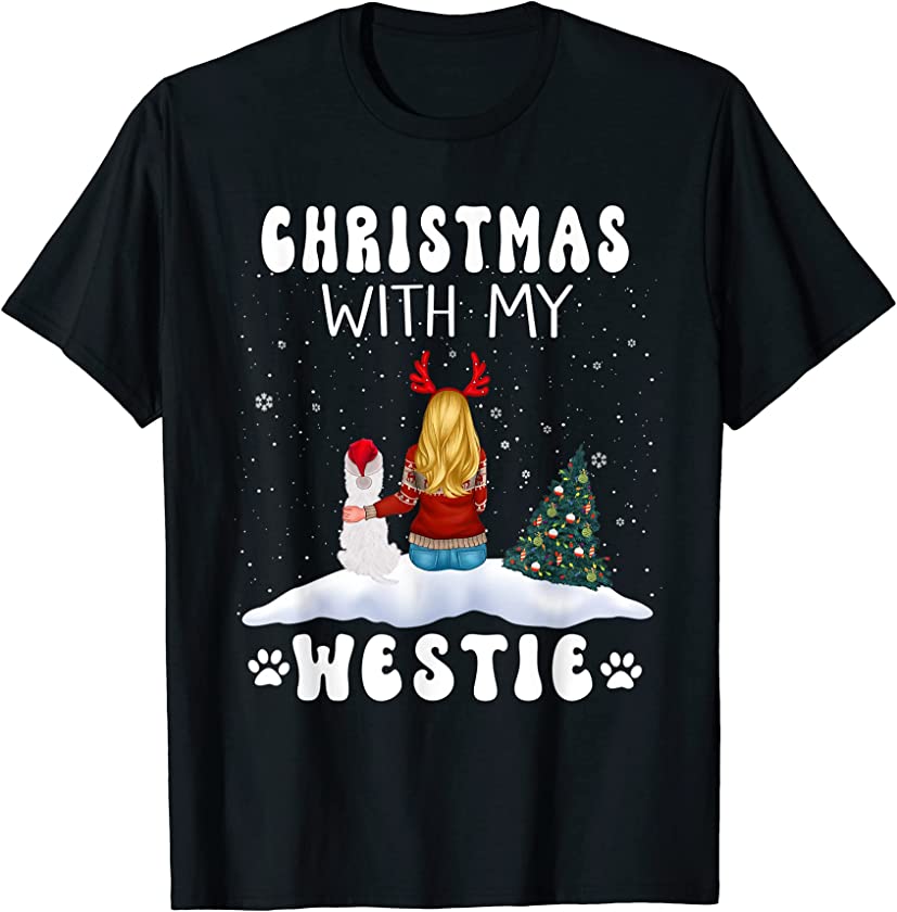 Christmas With My Westie Dog Puppy Funny Xmas T-Shirt