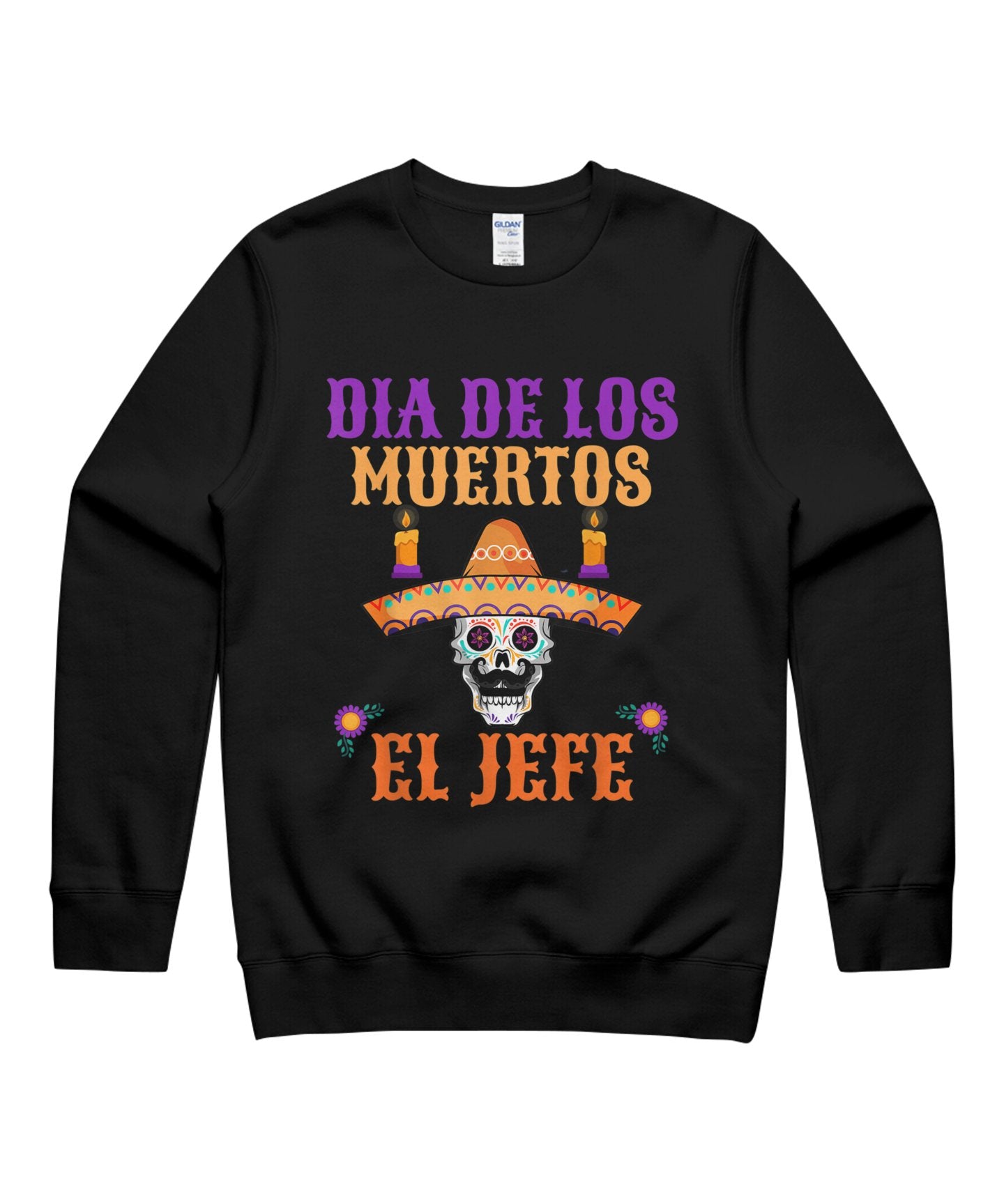 Yo Soy El Jefe Day Of The Dead Dia De Los Muertos Unisex Crewneck Sweatshirt