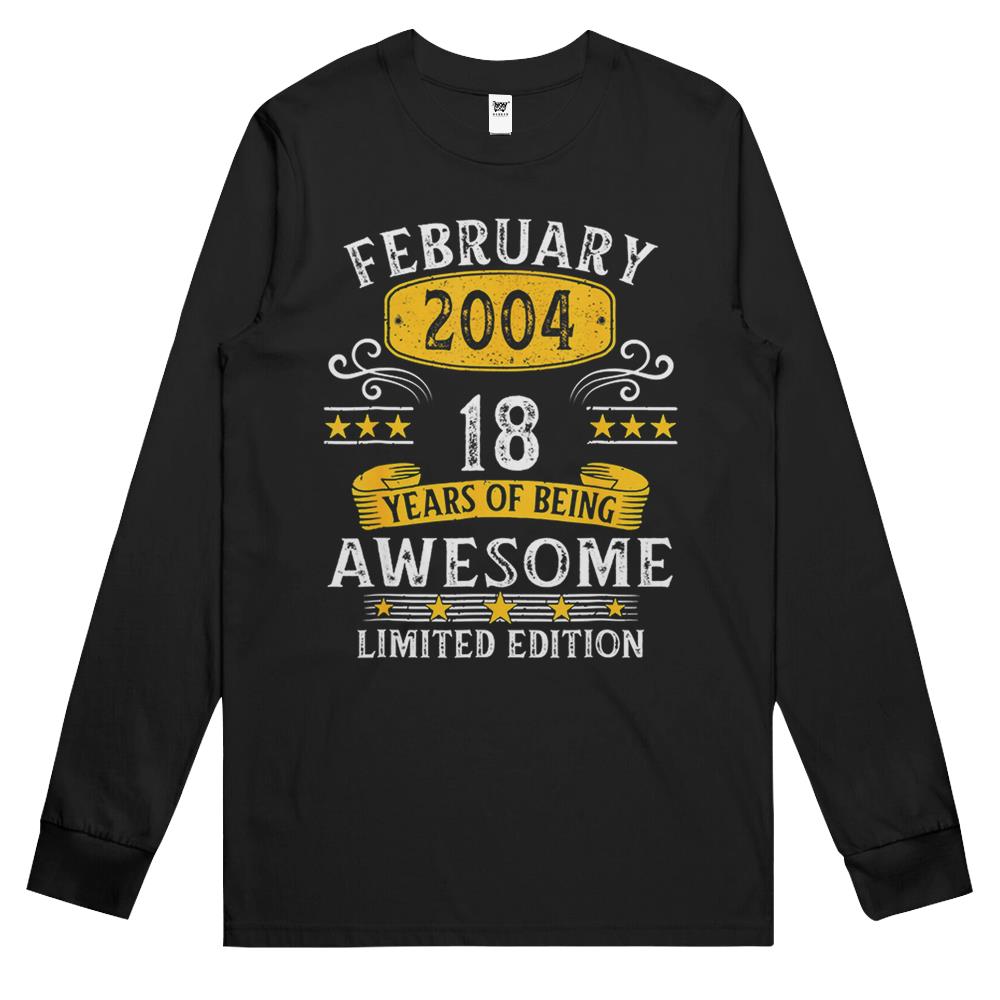 18Th Birthday Gift 18 Years Old Awesome Since February 2004 Long Sleeve T Shirts