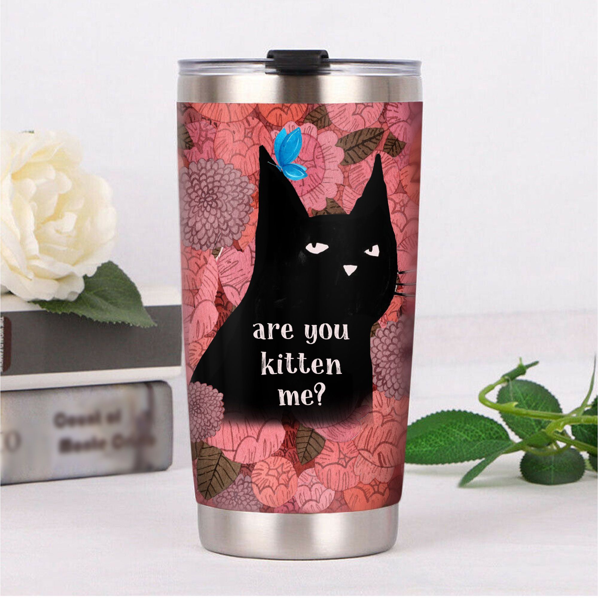 Black Cat Are You Kitten Me Stainless Steel Tumbler, Tumbler Cups For Coffee/Tea, Great Customized Gifts For Birthday Christmas Thanksgiving