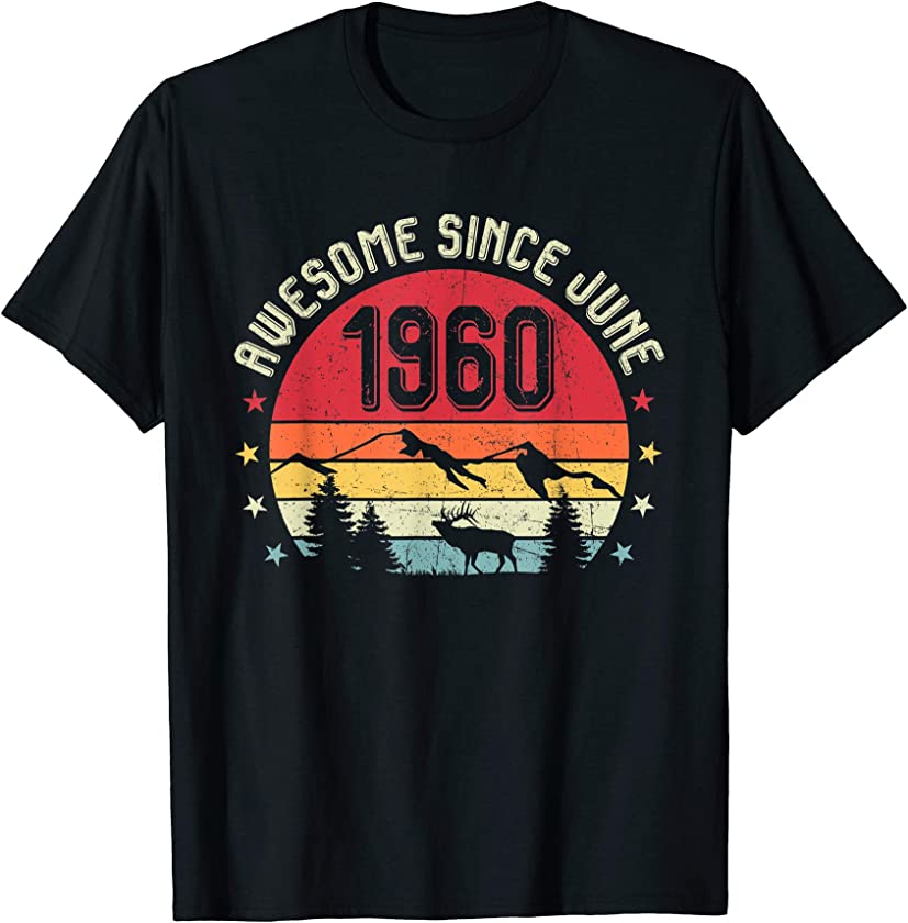 Awesome Since June 1960 Birthday Shirt Vintage Shirt T-Shirt