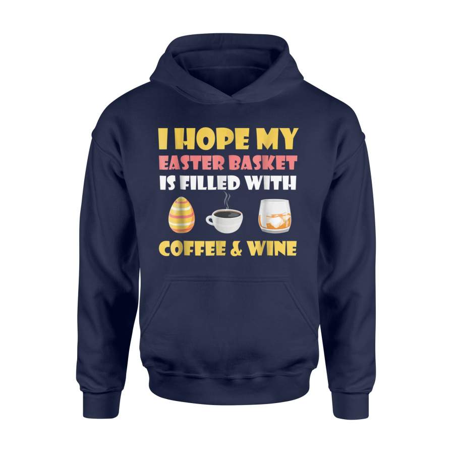 Easter Gift For Coffee And Wine Lover. For Parents. Hoodie