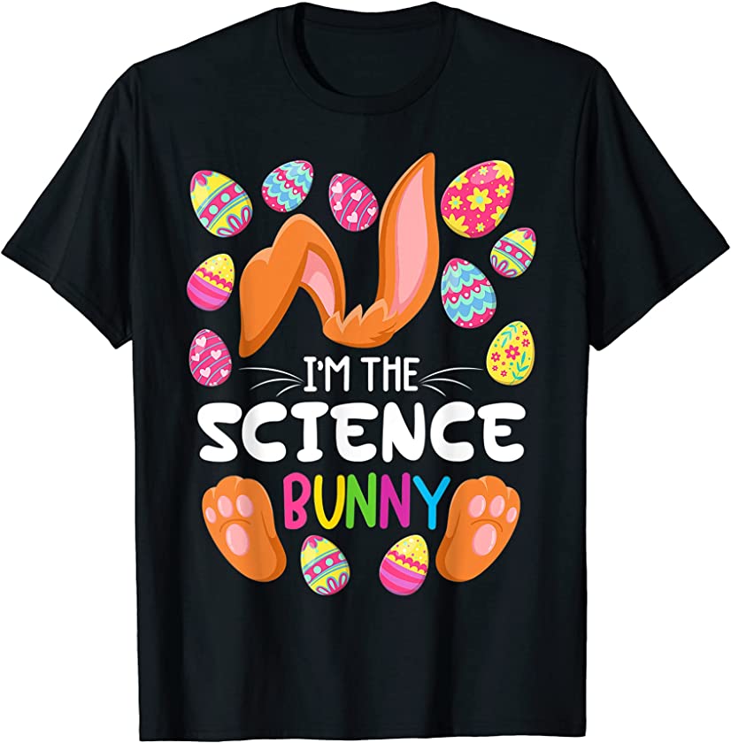 Science Bunny I Family Matching Easter Party Outfits T-Shirt