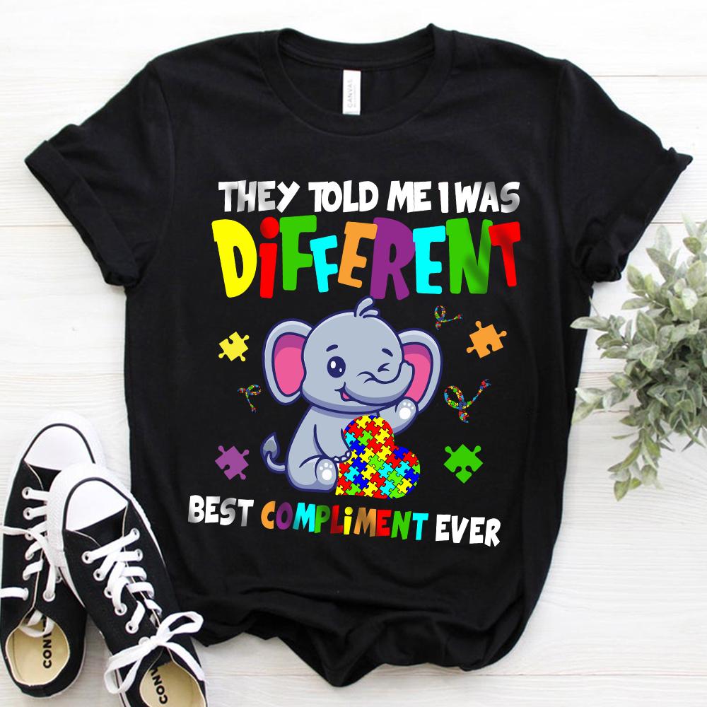 They Told Me I Was Different Best Compliment Ever Autism Puzzles Elephant Autistic Pride Day Unisex T-shirt