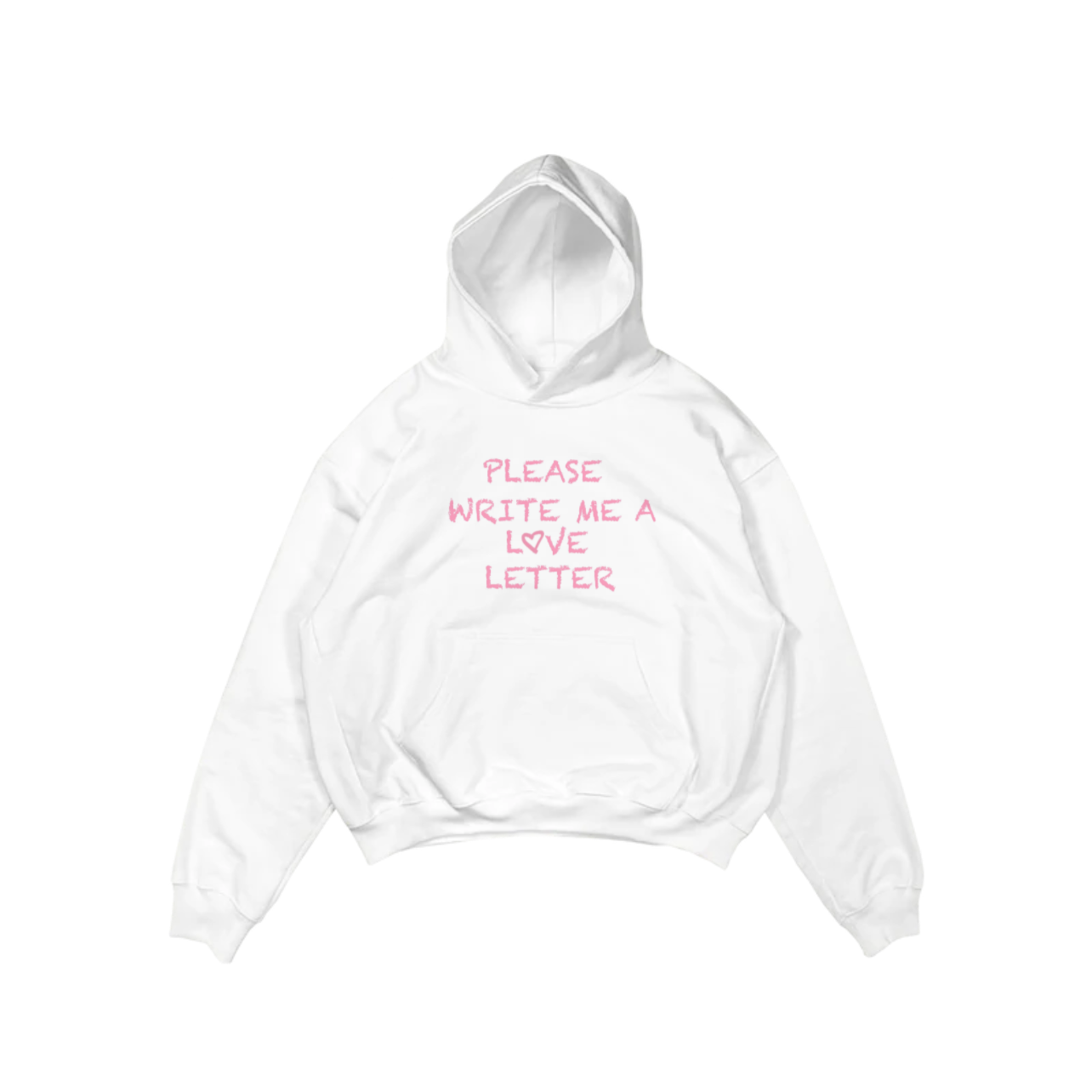 Please Write Me A Love Letter Hoodie