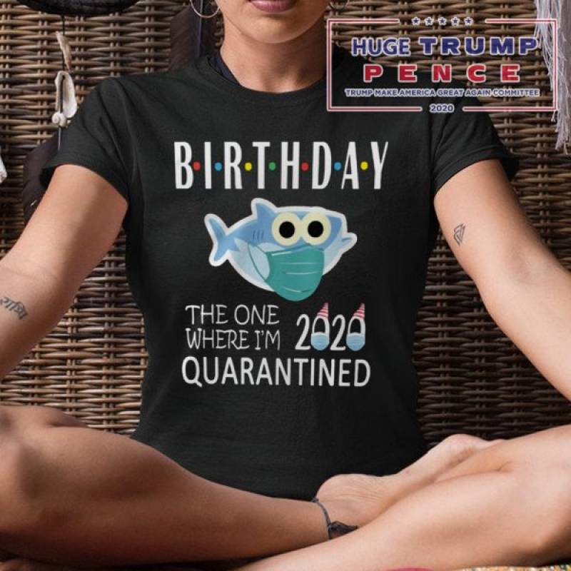 Birthday 2020 Quarantined Shark Shirt