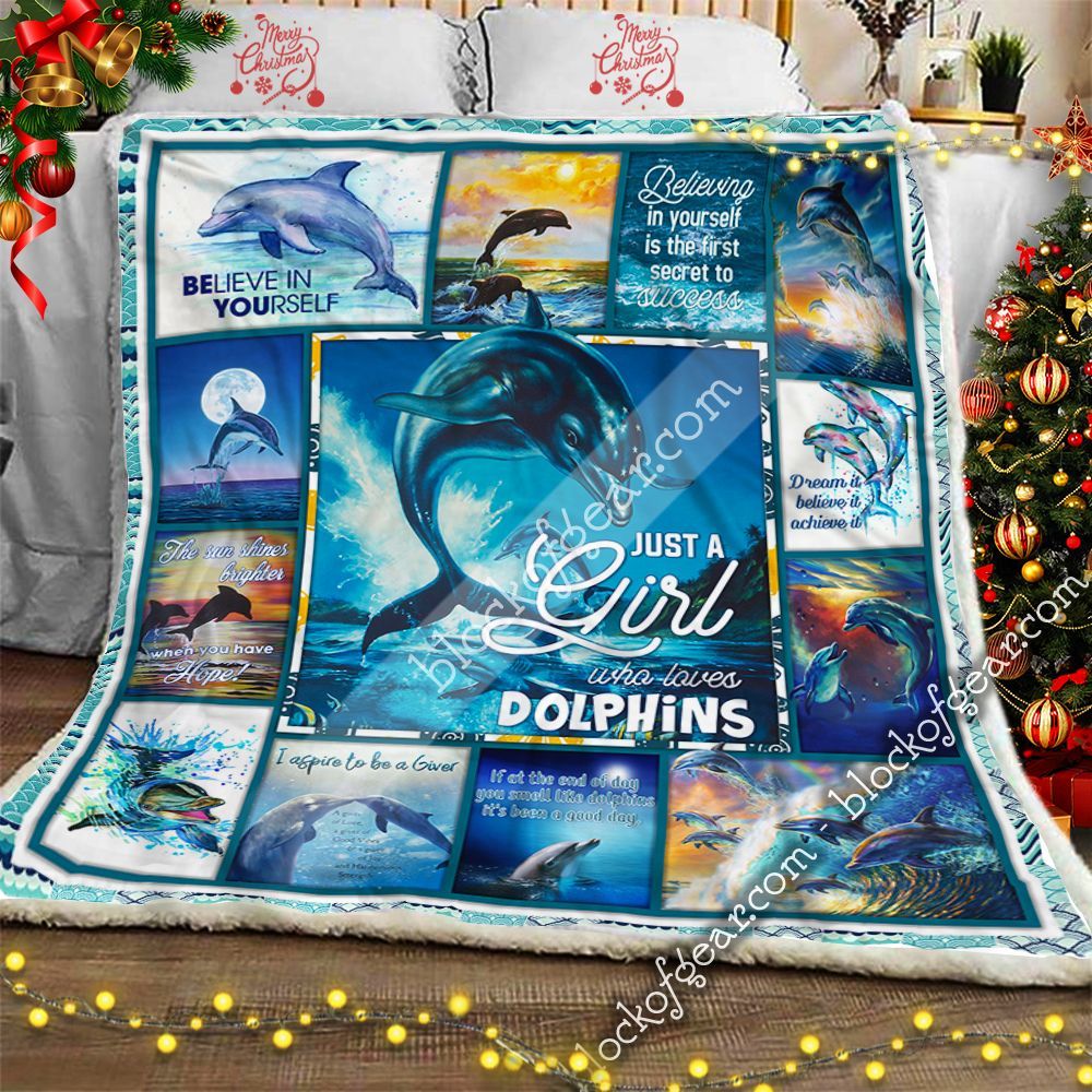 Just A Girl Who Loves Dolphins Believe In Yourself GS-CL-LD3112 Sherpa Fleece Blanket