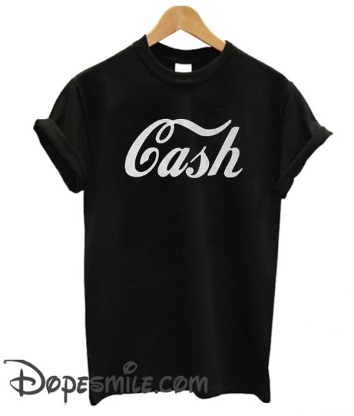 Cash cool  T-Shirt