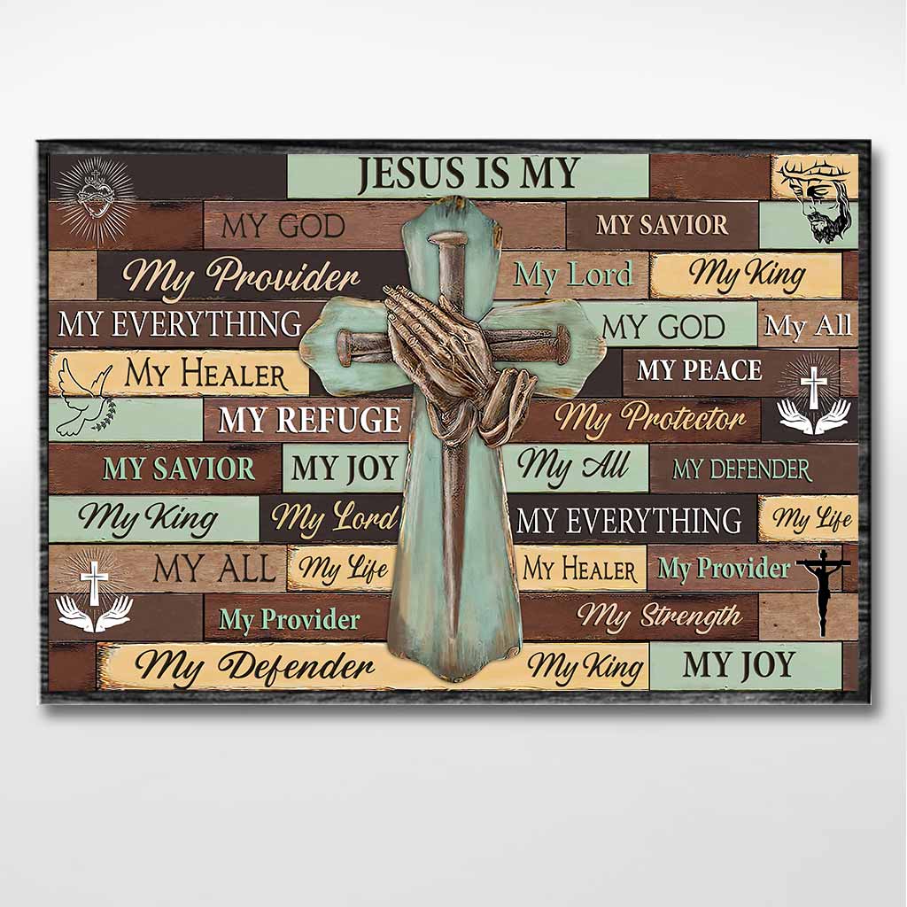 Jesus Is My God King – Christian Poster