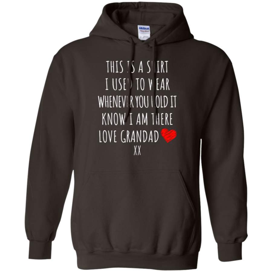 AGR Whenever You Hold It Know I Am There Love Grandad Hoodie