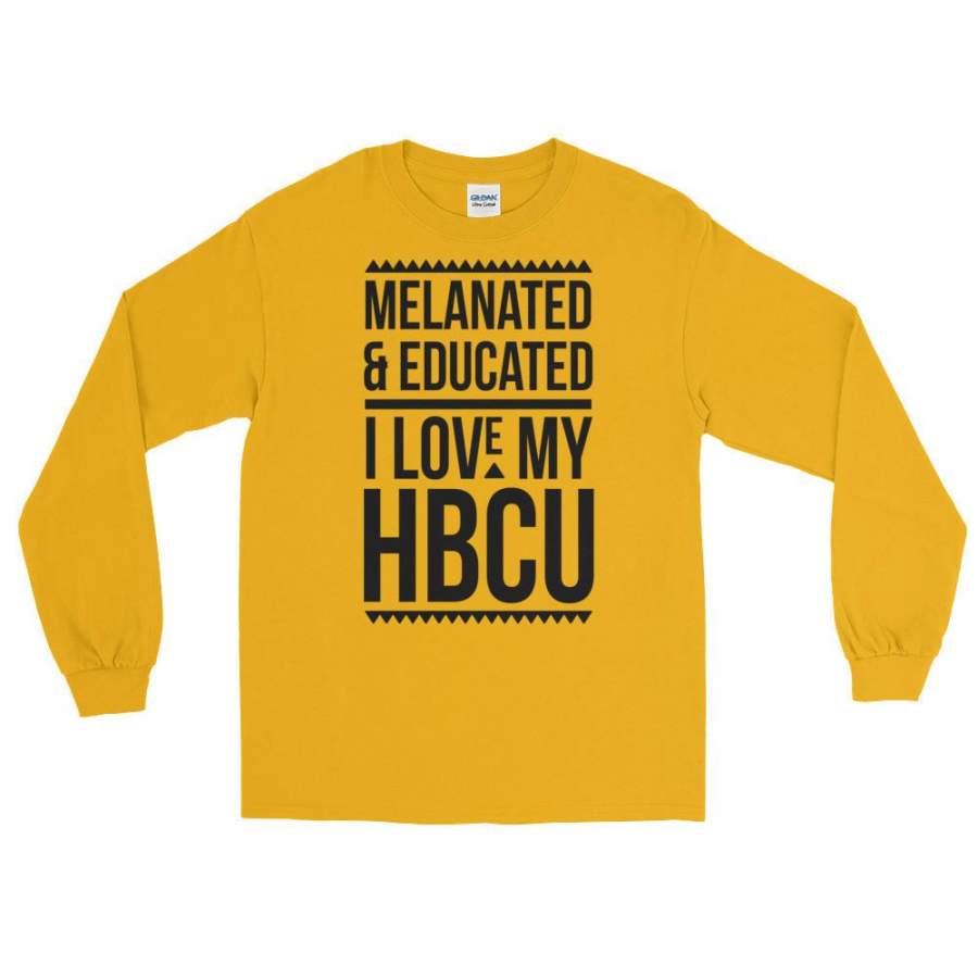 Melanated & Educated – I Love My HBCU Long Sleeve Black Text T-Shirt