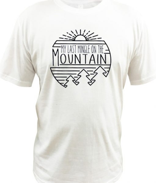 Mountain Bachelorette RS T shirt