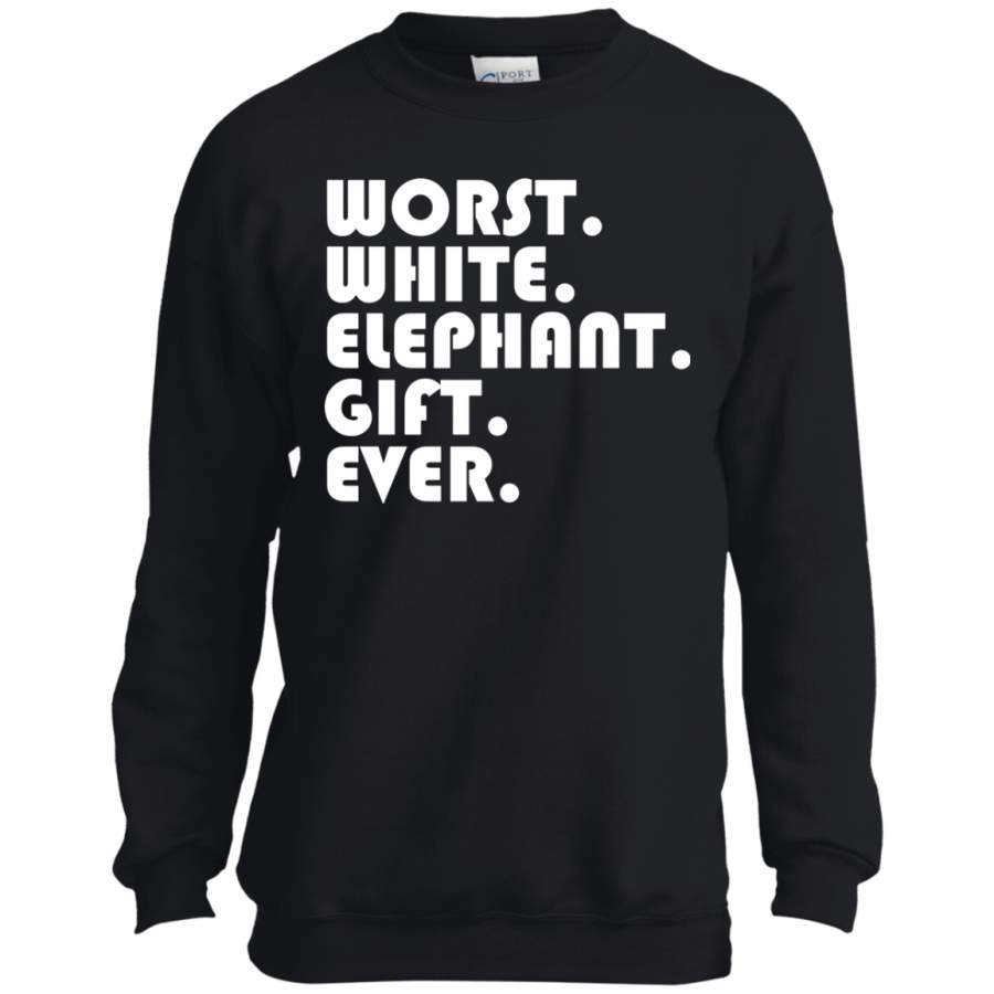 Best Worst White Elephant Gift Ever Funny Gift YOUTH Tshirt/LS/Sweatshirt/Hoodie