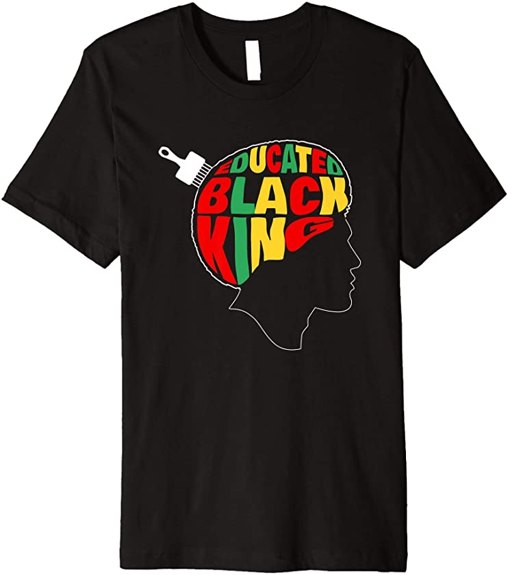 Educated Black King Juneteenth Black History Month Premium T-Shirt