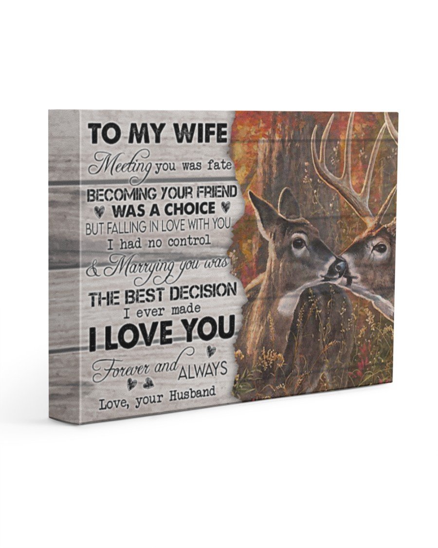 To My Wife The Best Decision I Ever Made Love You Deer Graphic Personalized Name Canvas Amazing Gift For Wife Poster Wall Art Home Decor