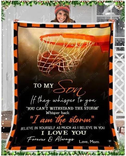 To My Basketball Son If They Whisper To You Fleece Blanket Gift For Son From Mom To Son Home Decor Bedding Couch Sofa Soft And Comfy Cozy