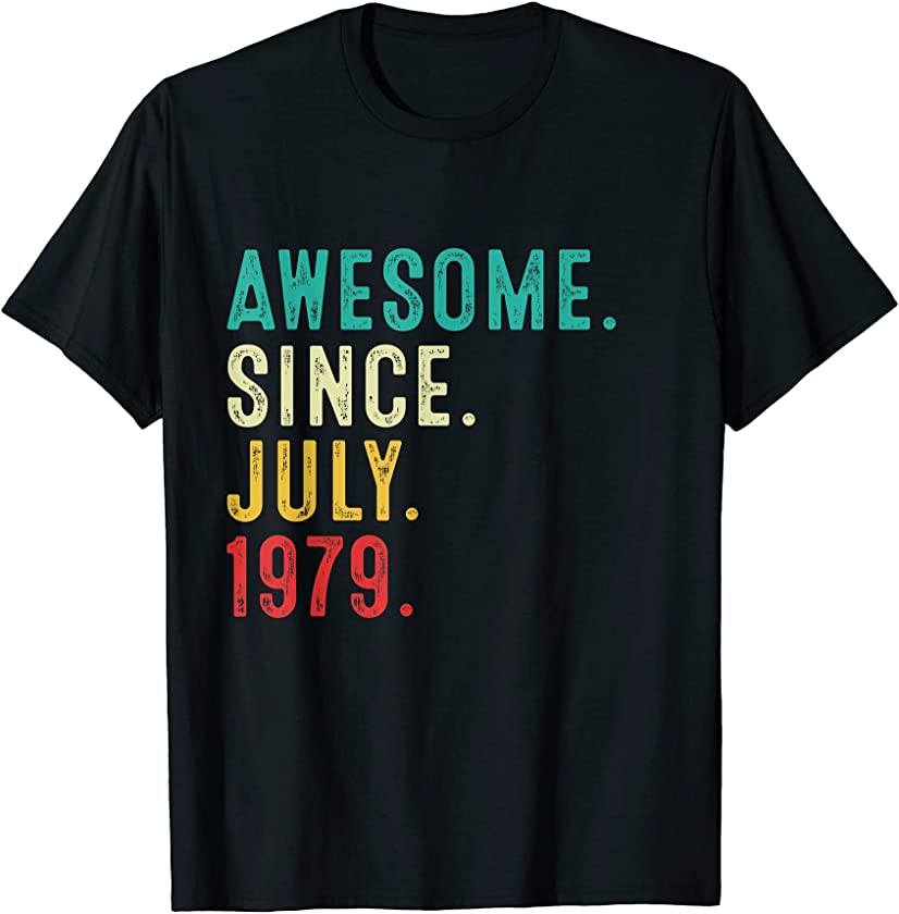 42nd Birthday 42 Years Old Vintage Awesome Since July 1979 T-Shirt