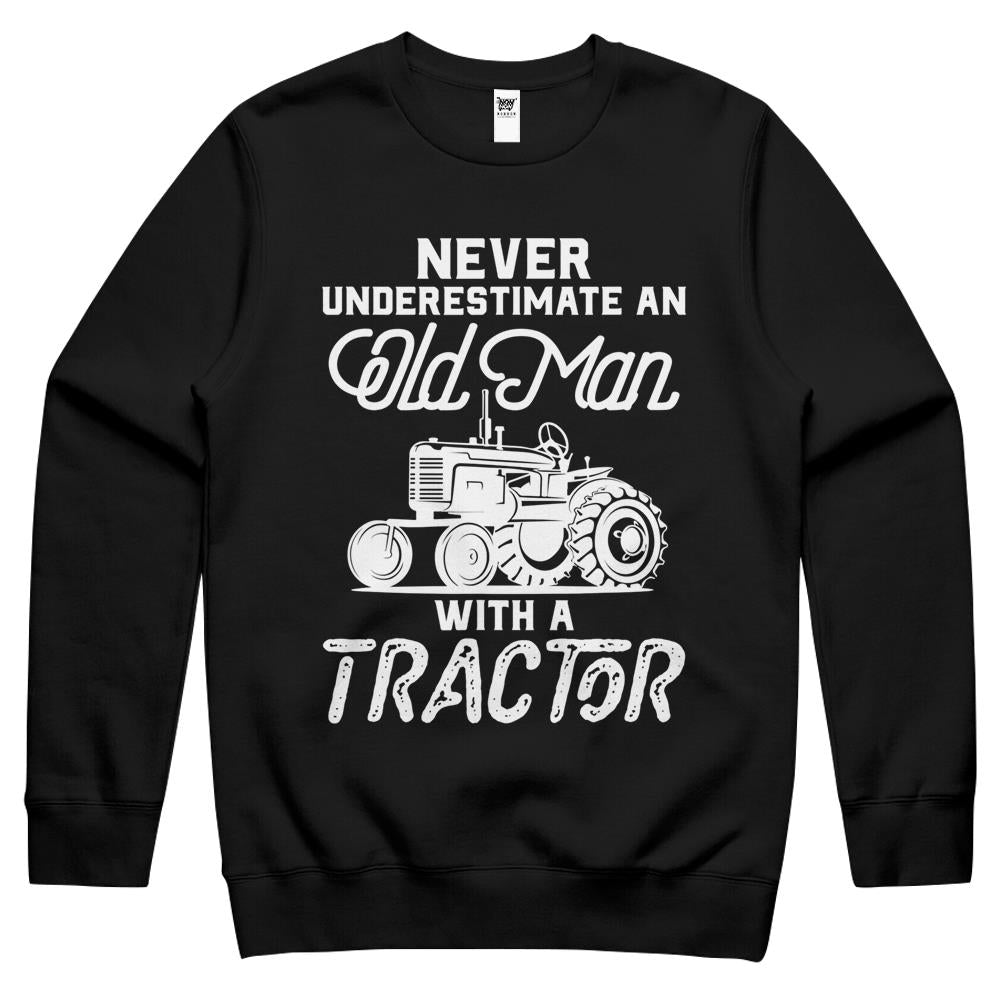 Mens Never Underestimate An Old Man With A Tractor – Funny Farmer Crewneck Sweatshirt