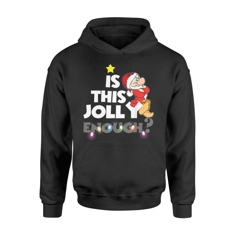 Christmas T-Shirt Is this jolly enough T Shirt Grumpy Dwarf Christmas Shirt – Standard Hoodie