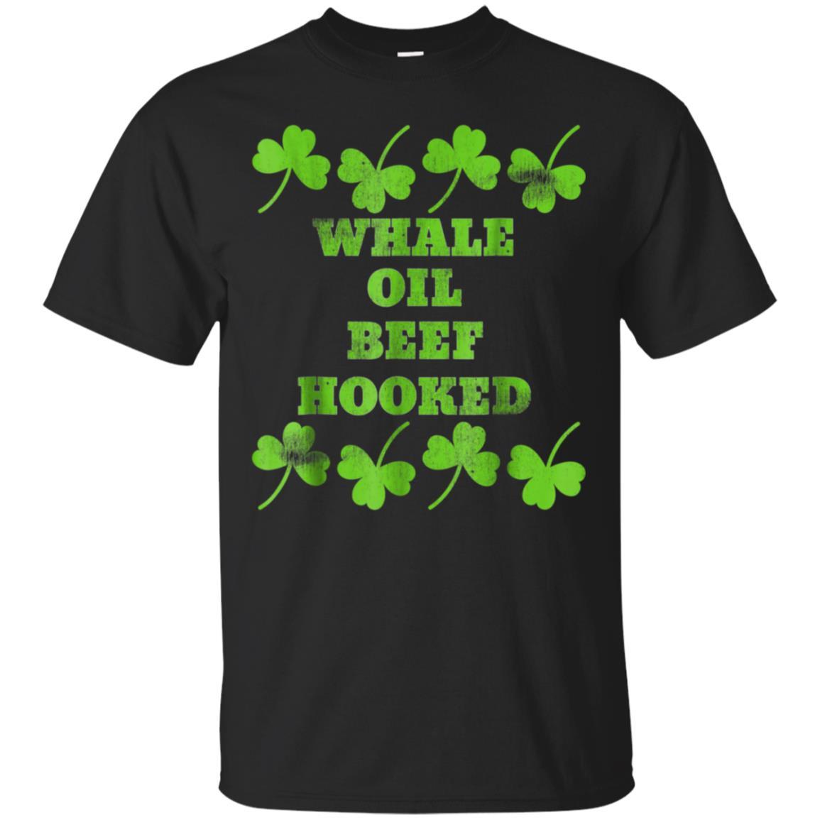 Whale Oil Beef Hooked you can talk like an Irishman T-shirt